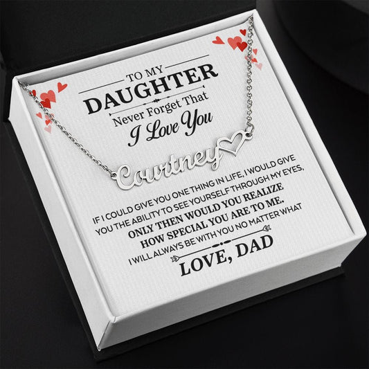 Never Forget That I Love You, Heart Name Necklace